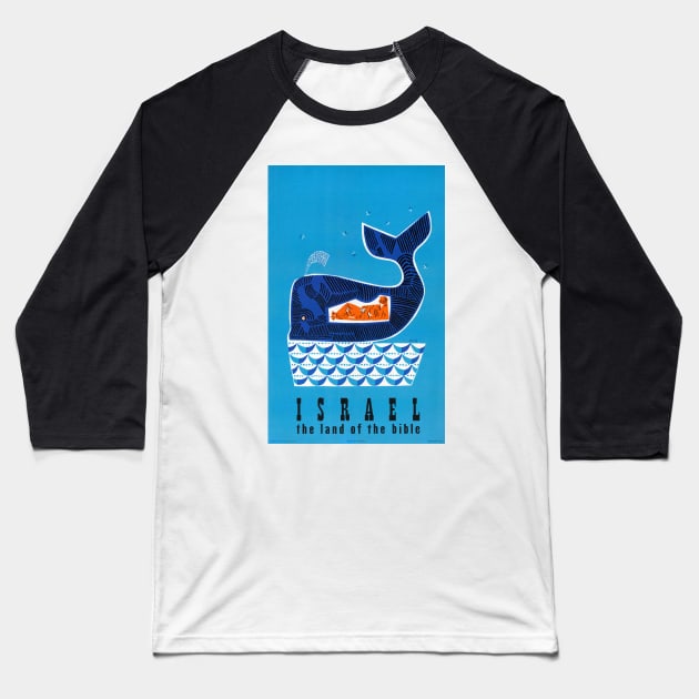 Vintage Travel Poster Israel Whale Baseball T-Shirt by vintagetreasure